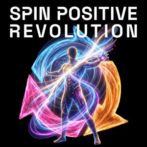 Spin Positive Revolution