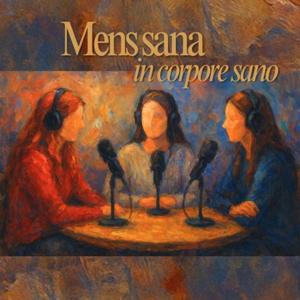 Mens Sana in Corpore Sano