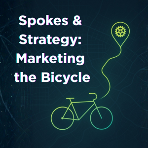 Spokes & Strategy: Marketing the Bicycle