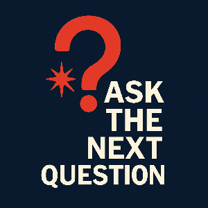 Ask the Next Question