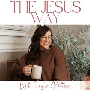 The Jesus Way Podcast
