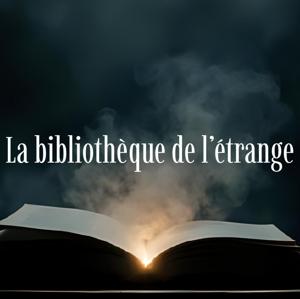 La bibliothèque de l'étrange