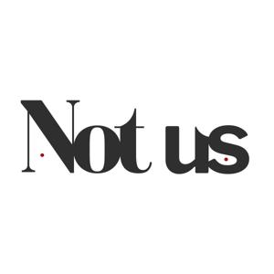 Not Us Podcast