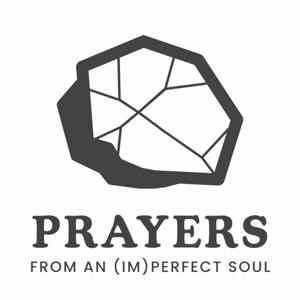 Prayers from an (Im)Perfect Soul