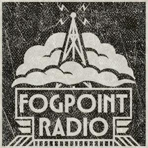 Fogpoint Radio Broadcast Archive