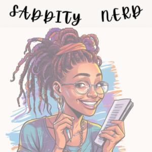 Saddity Nerd