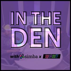 In The Den with SIMBA x Spokast!