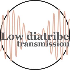 Low diatribe transmission
