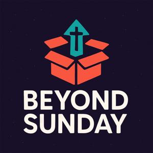 Beyond Sunday