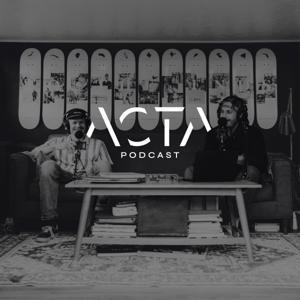 ACTA Podcast