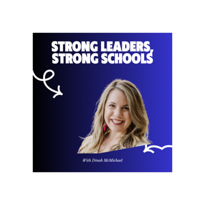 Strong Leaders, Strong Schools