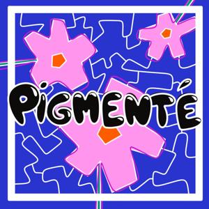 PIGMENTÉ