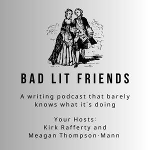Bad Lit Friends