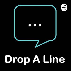 Drop A Line