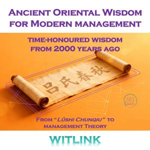 Ancient oriental Wisdom for modern Management