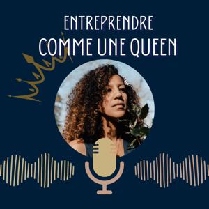 Entreprendre comme une queen