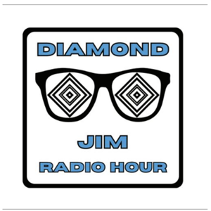 The Diamond Jim Radio Hour