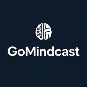 Go Mindcast