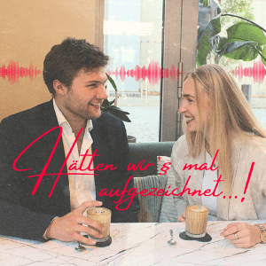 Hätten wir's mal aufgezeichnet...!