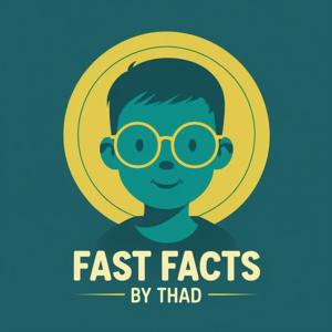 Fast Facts by Thad
