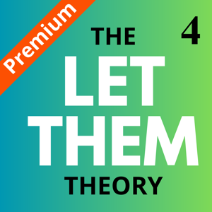 The Let Them Theory: Your Guide to Emotional Freedom