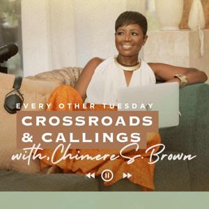 Crossroads & Callings