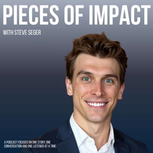 Pieces of Impact with Steve Seger