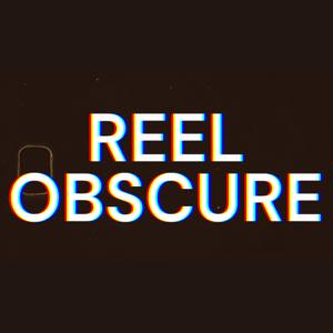 Reel Obscure