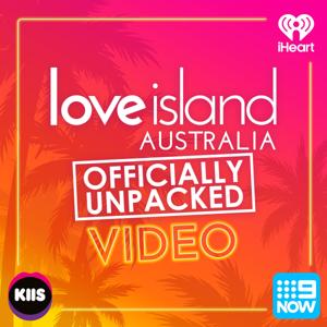 Love Island Australia: Officially Unpacked (Video) by iHeart Podcasts Australia
