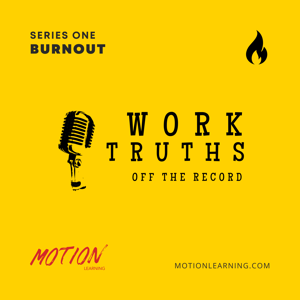 Work Truths: Off the Record