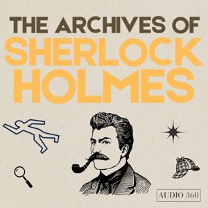 The Archives of Sherlock Holmes