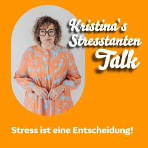 Kristina`s Stresstanten Talk