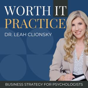 Worth It Practice by Leah Clionsky