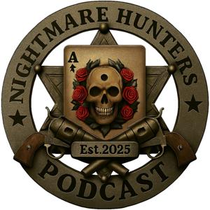 Nightmare Hunters Podcast