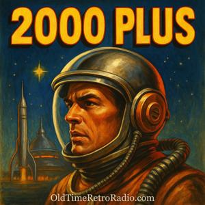 2000 Plus | Old Time Radio