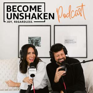 Become Unshaken Podcast