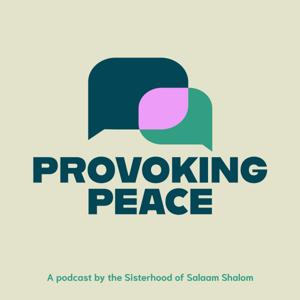 Provoking Peace Podcast