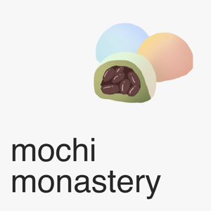 mochi monastery