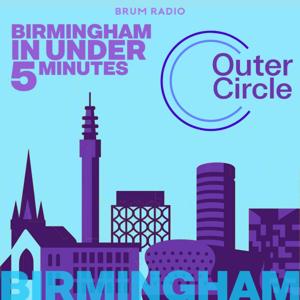 Outer Circle - Birmingham Culture In Under 5 Minutes