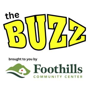 The Buzz - Foothills Center