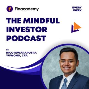 The Mindful Investor Podcast by FinacademyID