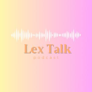 Lex Talk
