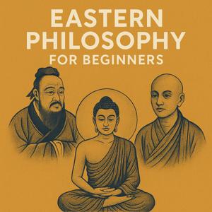Eastern Philosophy for Beginners