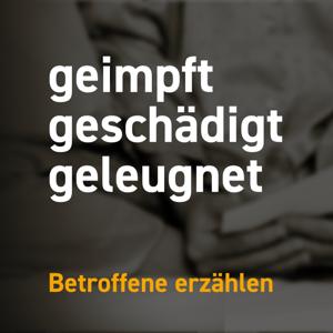 Geimpft geschädigt geleugnet