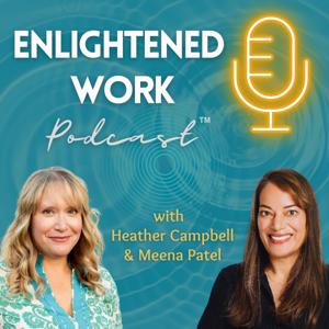 Enlightened Work Podcast
