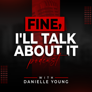 Fine, I'll Talk About It