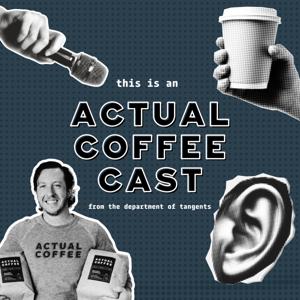Actual Coffee Cast