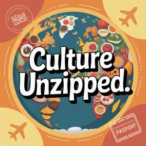 Culture Unzipped's Podcast