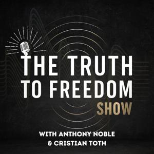 The Truth To Freedom Show
