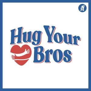 Hug Your Bros